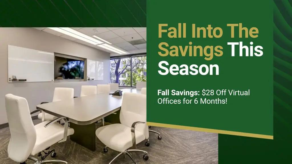 Barrister Suites Office Lease A modern conference room with white chairs and a large window is shown next to a green banner that reads, Fall Into The Savings This Season. Fall Savings: $28 Off Virtual Offices for 6 Months!.