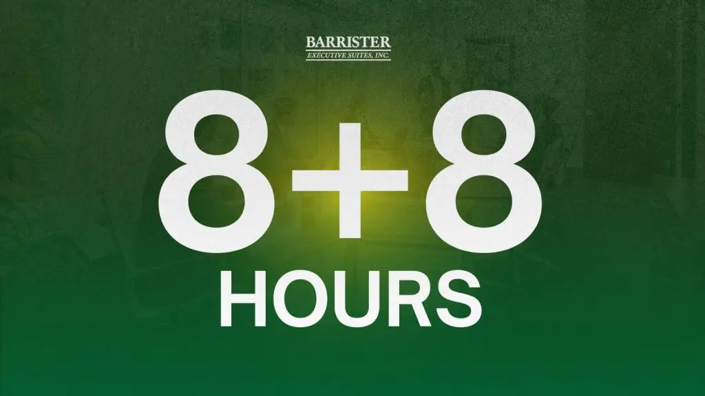 Barrister Suites Office Lease Large white text displays 8 + 8 HOURS on a dark green background with a faint office image and the Barrister Executive Suites, Inc. logo above the text.