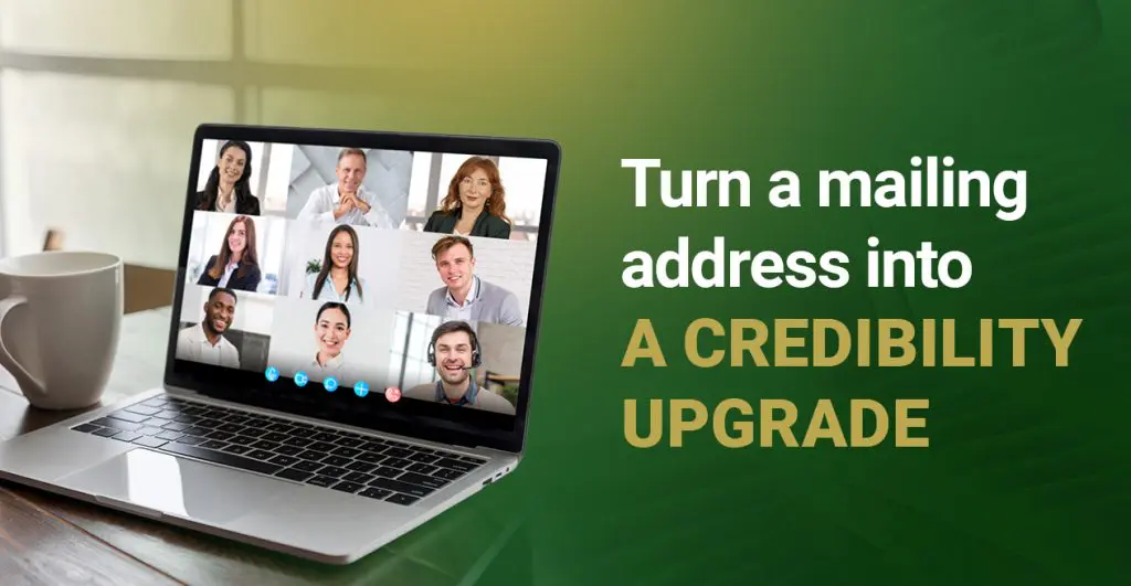 Barrister Suites Office Lease A laptop on a table displays a video call with nine people. Large text beside it reads, Turn a mailing address into A CREDIBILITY UPGRADE on a green and yellow gradient background.