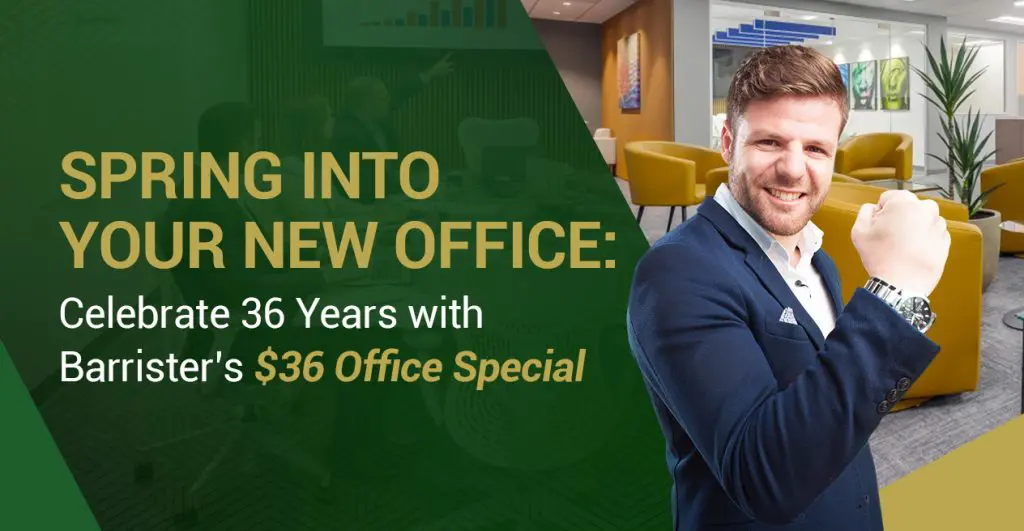 Barrister Suites Office Lease A smiling man in a suit makes a fist in celebration in a modern office. Text reads: Spring into your new office: Celebrate 36 years with Barrister’s $36 Office Special.