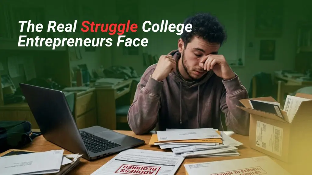 Barrister Suites Office Lease A stressed young man sits at a cluttered desk with papers and packages, a laptop open beside him, holding his head in frustration. Text reads: The Real Struggle College Entrepreneurs Face.