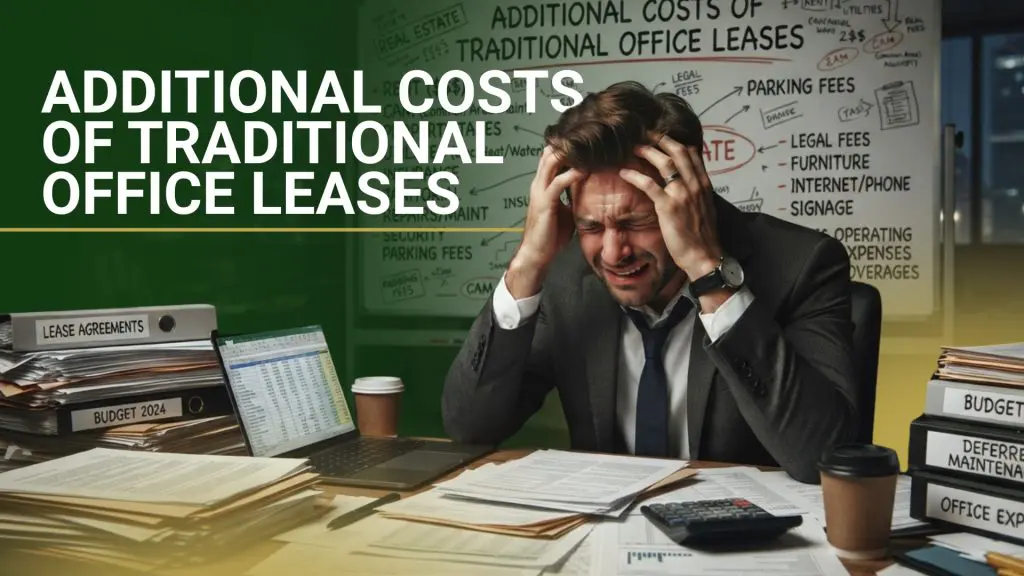 Barrister Suites Office Lease A stressed man sits at a cluttered desk with documents, coffee cups, and a laptop. Behind him, a wall lists various office costs. Text reads, Additional Costs of Traditional Office Leases.