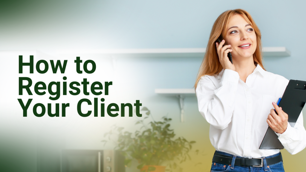 Barrister Suites Office Lease A smiling woman talks on the phone and holds a clipboard. Large text reads, “How to Register Your Client.” There is a blurred green gradient on the left side of the image.