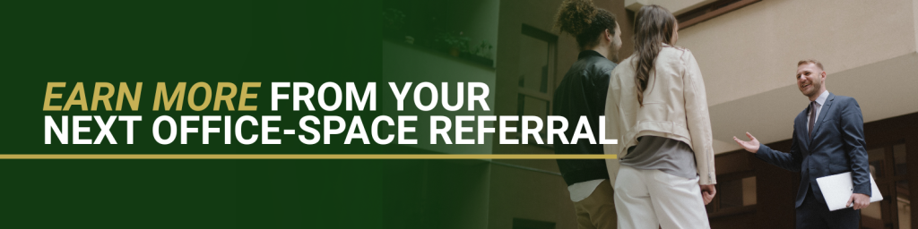 Barrister Suites Office Lease A professional in business attire speaks to two people indoors. Text reads, EARN MORE FROM YOUR NEXT OFFICE-SPACE REFERRAL on a green background.