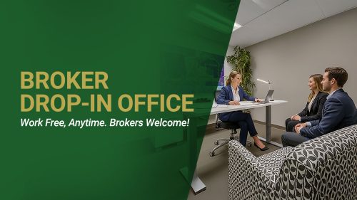 Barrister Suites Office Lease A broker meets with two clients at a modern office desk. The left side displays text: Broker Drop-In Office. Work Free, Anytime. Brokers Welcome! The setting is clean and professional.