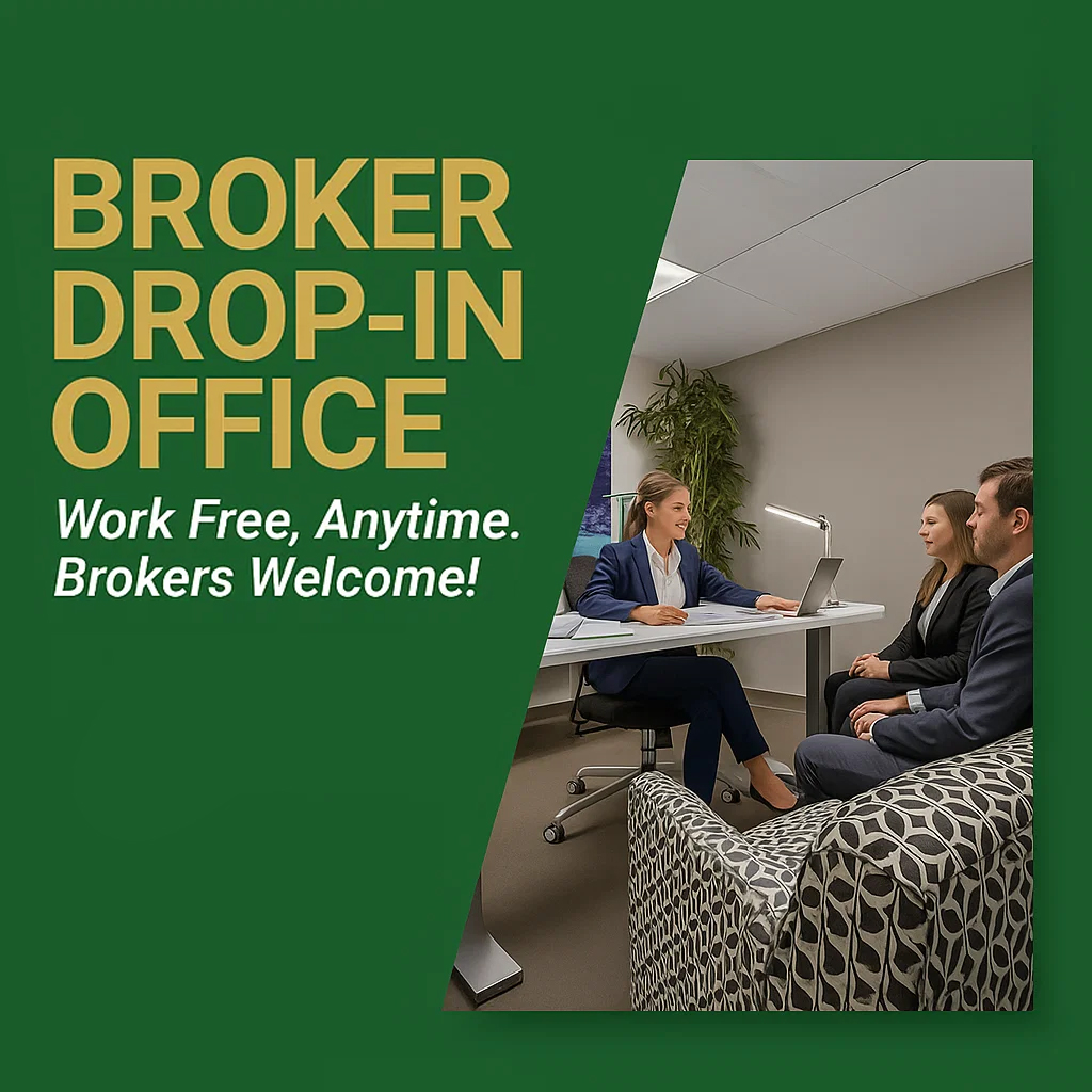 Barrister Suites Office Lease A sign reads BROKER DROP-IN OFFICE. Work Free, Anytime. Brokers Welcome! beside an image of three professionally dressed people meeting in a modern office.