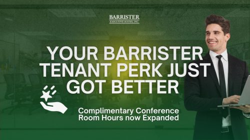 Barrister Suites Office Lease A smiling man in a suit stands with a laptop. Text reads: Your Barrister tenant perk just got better. Complimentary conference room hours now expanded. Office background with Barrister Executive Suites logo at top.