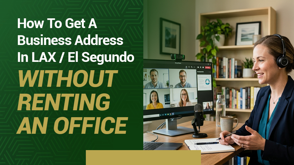 Barrister Suites Office Lease A woman wearing a headset sits at a desk with a computer, participating in a video call with four people. Text on the image reads: How to get a business address in LAX / El Segundo without renting an office.