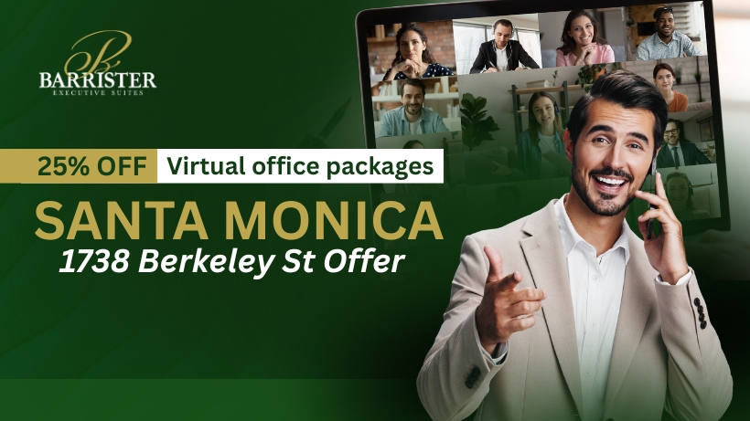 Barrister Suites Office Lease A smiling man in a suit talks on the phone and points forward. The ad promotes Barrister Executive Suites’ virtual office packages with 25% off in Santa Monica at 1738 Berkeley St. People are seen in a video call at the top.