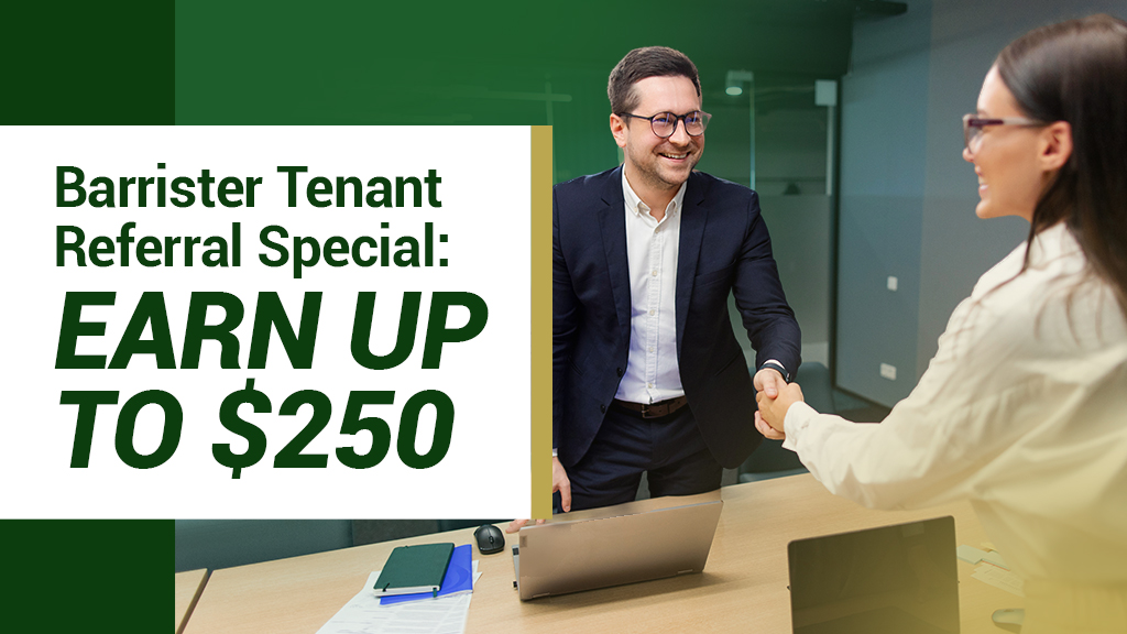 Promotional banner with two professionals shaking hands; bold text reads 'Barrister Tenant Referral Special: EARN UP TO $250'.
