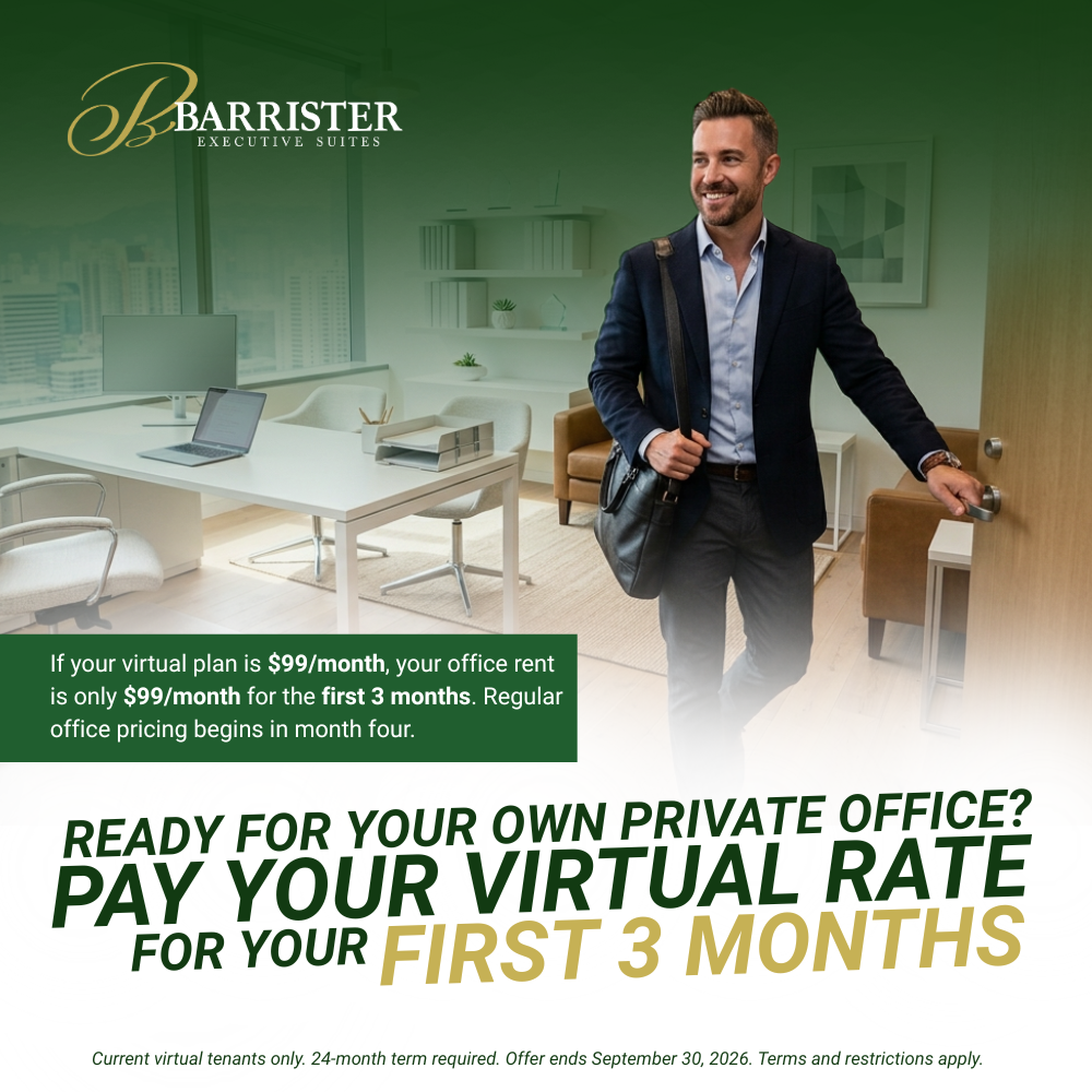Barrister Suites Office Lease Smiling man in a suit enters a modern office. Text: Pay your virtual rate for your first 3 months. Office rent is $99/month for first 3 months. Offer ends September 30, 2026. Terms and conditions apply.