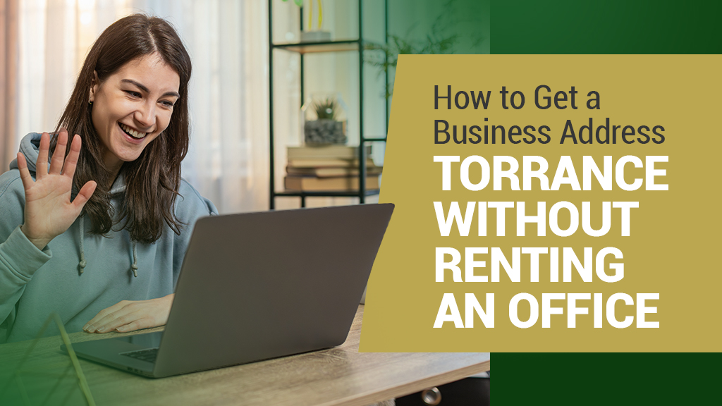 Barrister Suites Office Lease Smiling woman waves at a laptop. Text reads: How to Get a Business Address Torrance Without Renting an Office.