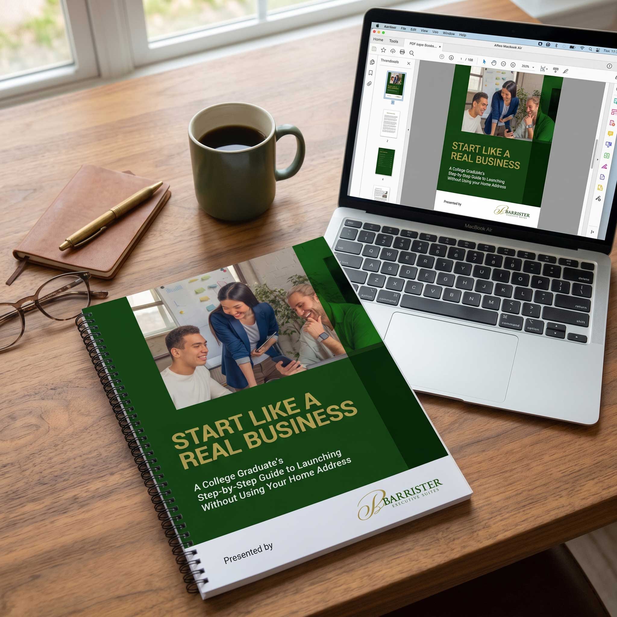 Barrister Suites Office Lease A spiral-bound workbook titled “Start Like a Real Business” lies on a wooden desk next to a cup of coffee, pen, notebook, and an open laptop displaying the same workbook cover.