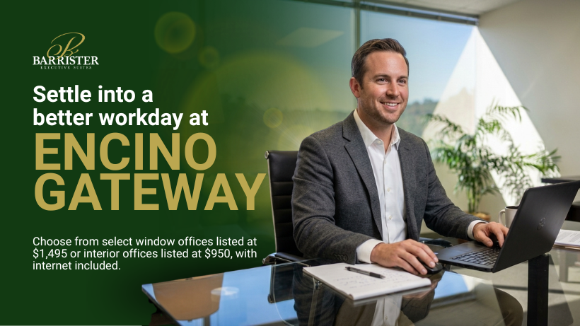 Barrister Suites Office Lease A man in a suit works on a laptop in an office, with text advertising Barrister Executive Suites at Encino Gateway, including office pricing starting at $950.