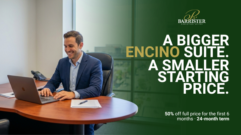 Barrister Suites Office Lease A smiling man in a suit sits at a desk using a laptop, next to text advertising a promotion for Barrister Executive Suites: A bigger Encino suite. A smaller starting price. 50% off full price for the first 6 months, 24-month term.